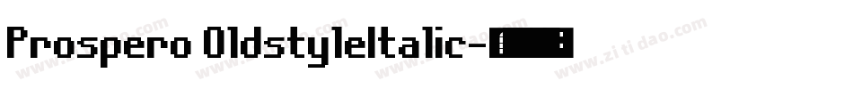 Prospero OldstyleItalic字体转换